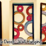 Home Wall Decoration Ideas Handmade